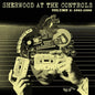 Sherwood at the Controls 1985-1990- Volume 2 - Various Artists [VINYL]