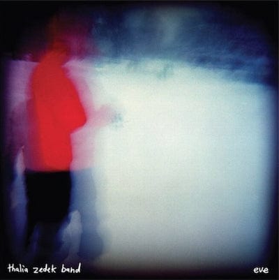 Eve:   - Thalia Zedek Band [VINYL]