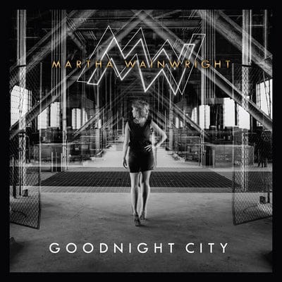 Goodnight City:   - Martha Wainwright [VINYL]