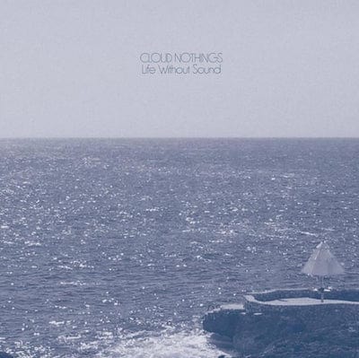 Life Without Sound:   - Cloud Nothings [VINYL]