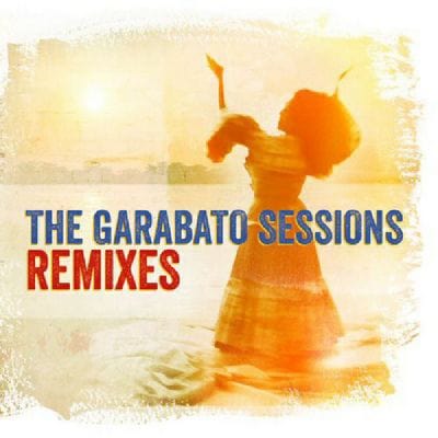 The Garabato Sessions: Remixes - Totó La Momposina [VINYL]