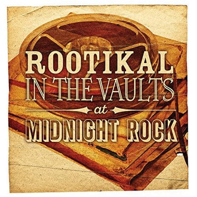Rootikal in the Vaults at Midnight Rock:   - Various Artists [VINYL]