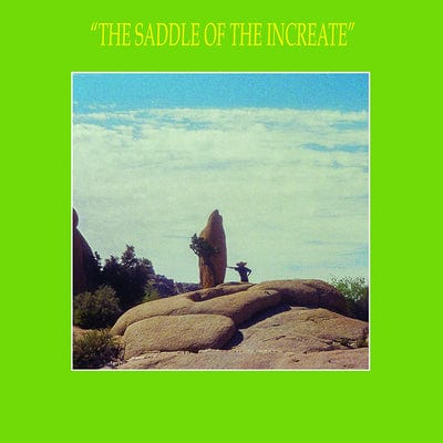 The Saddle of the Increate:   - Sun Araw [VINYL]