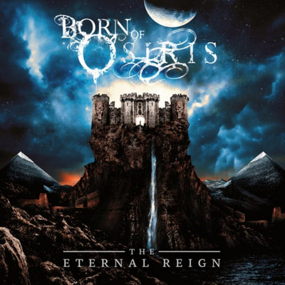 The Eternal Reign - Born of Osiris [VINYL]