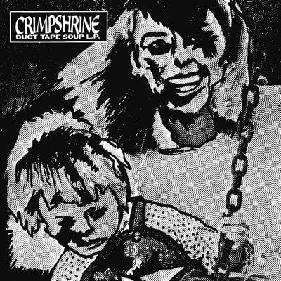 Duct Tape Soup - Crimpshrine [VINYL]