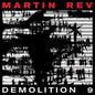Demolition 9:   - Martin Rev [VINYL]