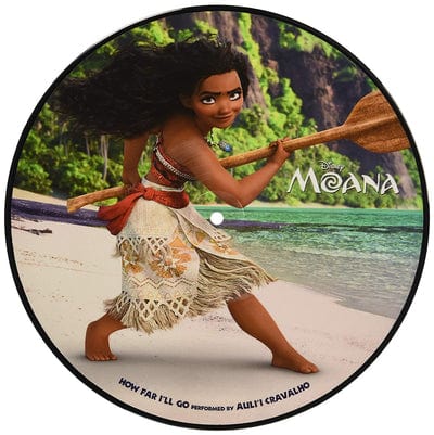 How Far I'll Go/You're Welcome: Moana Original Soundtrack - Various Artists [VINYL]