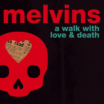 A Walk With Love & Death:   - Melvins [VINYL]