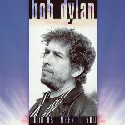 Good As I Been to You - Bob Dylan [VINYL]