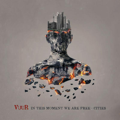 In This Moment We Are Free: Cities - Vuur [VINYL]