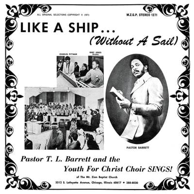 Like a Ship (Without a Sail) - Pastor T.L. Barrett and the Youth for Christ Choir [VINYL]