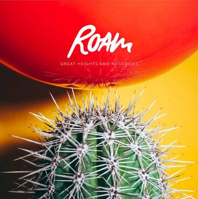 Great Heights & Nosedives:   - Roam [VINYL]