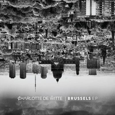 Brussels:   - Charlotte De Witte [VINYL]