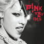 Try This - Pink [VINYL]