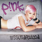 M!ssundaztood - P!nk [VINYL]