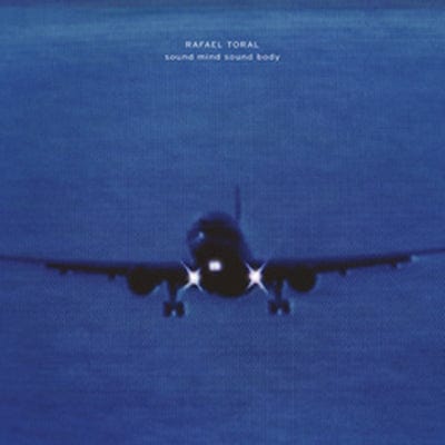 Sound Mind Sound Body:   - Rafael Toral [VINYL]