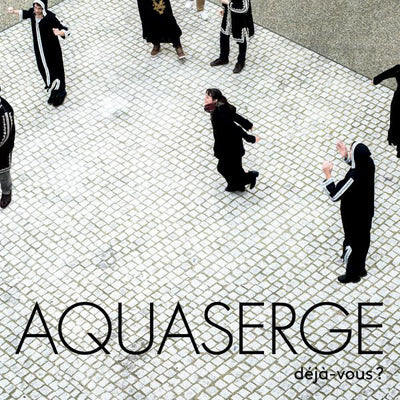 Déjà-vous? - Aquaserge [VINYL]