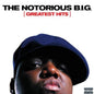 Greatest Hits:   - The Notorious B.I.G. [VINYL]