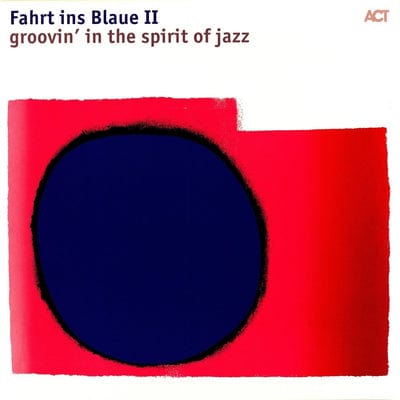 Fahrt Ins Blaue II: Groovin' in the Spirit of Jazz - Various Artists [VINYL]