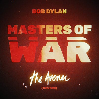 Masters of War (The Avener Rework) (RSD 2018): - Bob Dylan [7" VINYL]