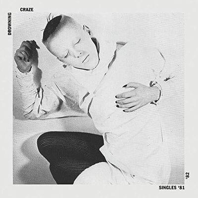 Singles '81-'82:   - The Drowning Craze [VINYL]