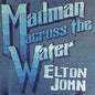 Madman Across the Water - Elton John [VINYL]