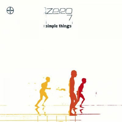 Simple Things:   - Zero 7 [VINYL]