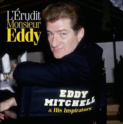 L'érudit Monsieur Eddy:   - Eddy Mitchell [VINYL]