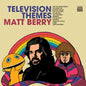 Television Themes:   - Matt Berry [VINYL]