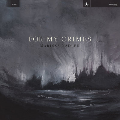 For My Crimes:   - Marissa Nadler [VINYL]