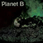 Planet B:   - Planet B [VINYL]