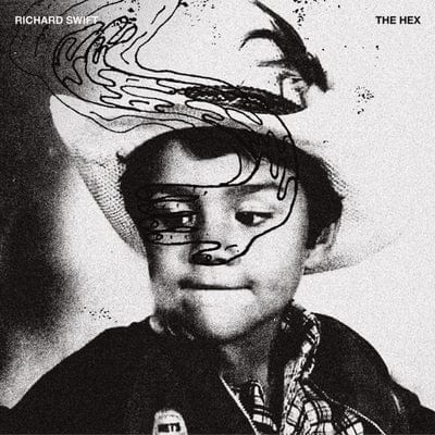The Hex:   - Richard Swift [VINYL]
