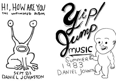 Hi, How Are You/Yip/Jump Music:   - Daniel Johnston [VINYL]