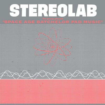 The Groop Played 'Space Age Batchelor Pad Music' - Stereolab [VINYL]