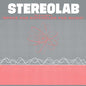 The Groop Played 'Space Age Batchelor Pad Music' - Stereolab [VINYL]