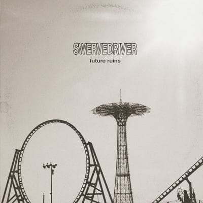 Future Ruins - Swervedriver [VINYL]
