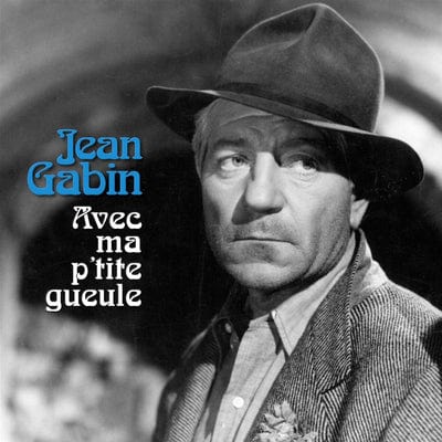 Avec Ma P'tite Gueule:   - Jean Gabin [VINYL]