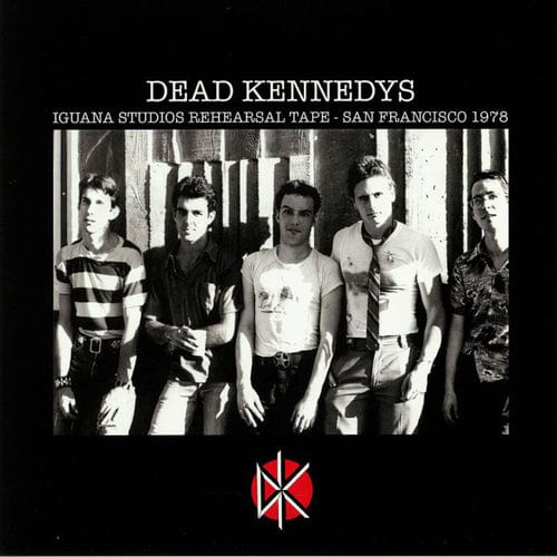 Iguana Studios Rehearsal Tape: San Francisco 1978 - Dead Kennedys [VINYL]
