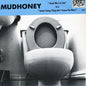 Touch Me I'm Sick/Sweet Young Thing Ain't Sweet No More:   - Mudhoney [VINYL]