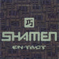 En-Tact - The Shamen [VINYL Limited Edition]