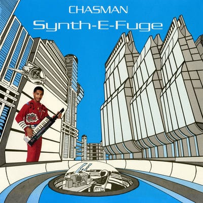Synth-E-fuge - Chasman [VINYL]