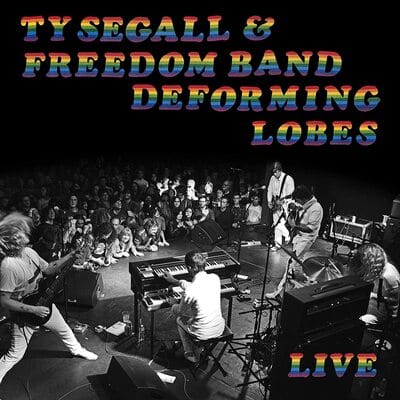 Deforming Lobes:   - Ty Segall & Freedom Band [VINYL]