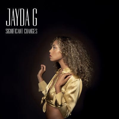 Significant Changes:   - Jayda G [VINYL]