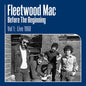 Before the Beginning: Live 1968- Volume 1 - Fleetwood Mac [VINYL]