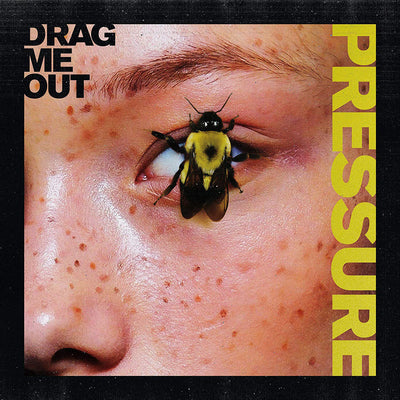 Pressure - Drag Me Out [VINYL]