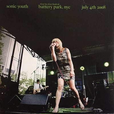 Battery Park, NYC: July 4th 2008:   - Sonic Youth [VINYL]