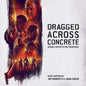 Dragged Across Concrete:   - Various Performers [VINYL]