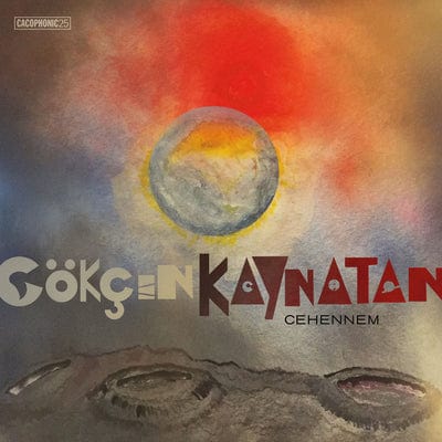 Cehennem:   - Gökçen Kaynatan [VINYL]