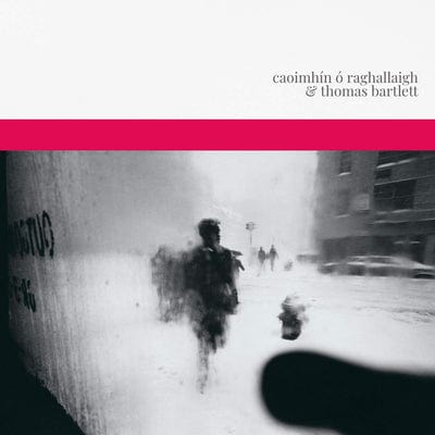 Caoimhín Ó Raghallaigh & Thomas Bartlett:   - Caoimhín Ó Raghallaigh & Thomas Bartlett [VINYL]