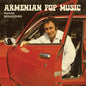 Armenian Pop Music - Hamlet Minassian [VINYL]